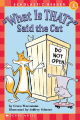 What Is That?'' Said the Cat L-1