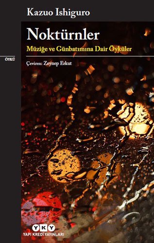 Noktürnler – Müziğe ve Günbatımına Dair Öyküler