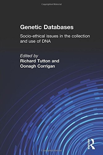 Genetic Databases: Socio-Ethical Issues in the Collection and Use of DNA