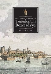 Seyyahların İzinden Tenedos'dan Bozcaada'ya