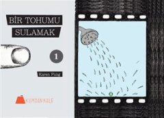 Bir Tohumu Sulamak 1-2