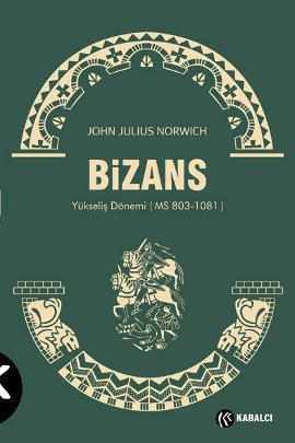 Bizans 2 - Yükseliş Dönemi (MS 803-1081)