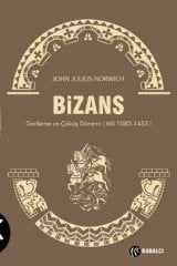 Bizans 3 - Gerileme ve Çöküş Dönemi (MS 1082-1453)