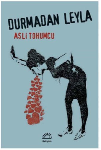Durmadan Leyla