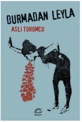 Durmadan Leyla