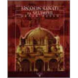 Sinan'ın Sanatı ve Selimiye