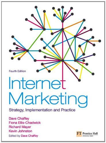 Internet Marketing, Strategy, Implementation and Practice