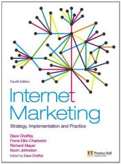 Internet Marketing, Strategy, Implementation and Practice