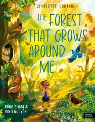 Forest That Grows Around Me