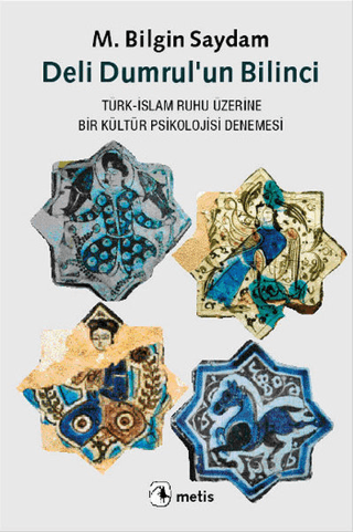 Deli Dumrul’un Bilinci