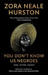 You Don't Know Us Negroes and Other Essays
