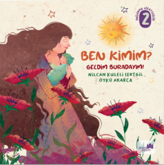 Ben Kimim? 2 - Geldim Buradayım