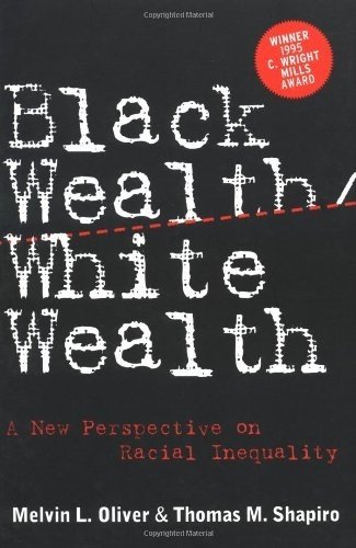 Black Wealth / White Wealth