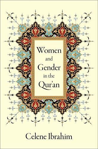 Women and Gender in the Qur'an