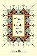 Women and Gender in the Qur'an