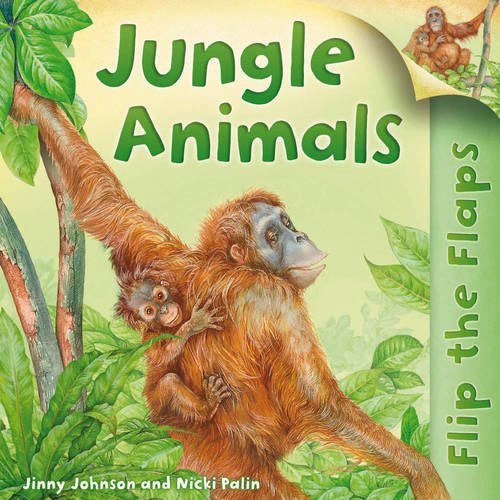 Flip the Flaps: Jungle Animals