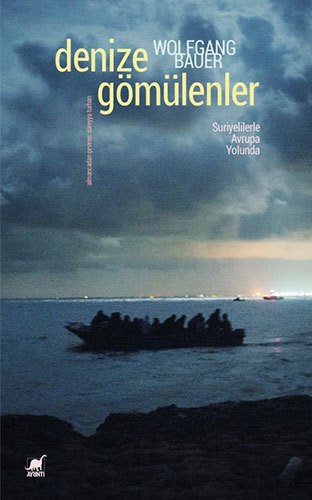 Denize Gömülenler - Suriyelilerle Avrupa Yolunda