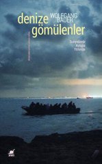 Denize Gömülenler - Suriyelilerle Avrupa Yolunda