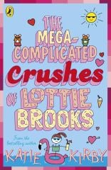 Mega-Complicated Crushes of Lottie Brooks 3