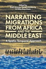 Narrating Migrations from Africa and the Middle East