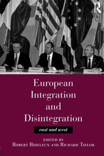 European Integration and Disintegration