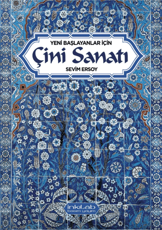 Yeni Başlayanlar İçin Çini Sanatı