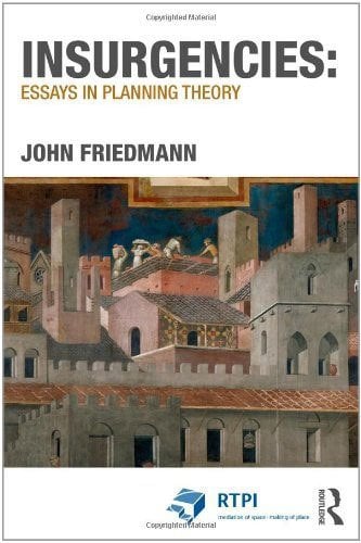 Insurgencies: Essays in Planning Theory
