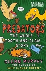 Predators: The Whole Tooth and Claw Story