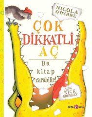 Çok Dikkatli Aç! Bu Kitap Isırabilir!