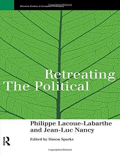 Retreating the Political