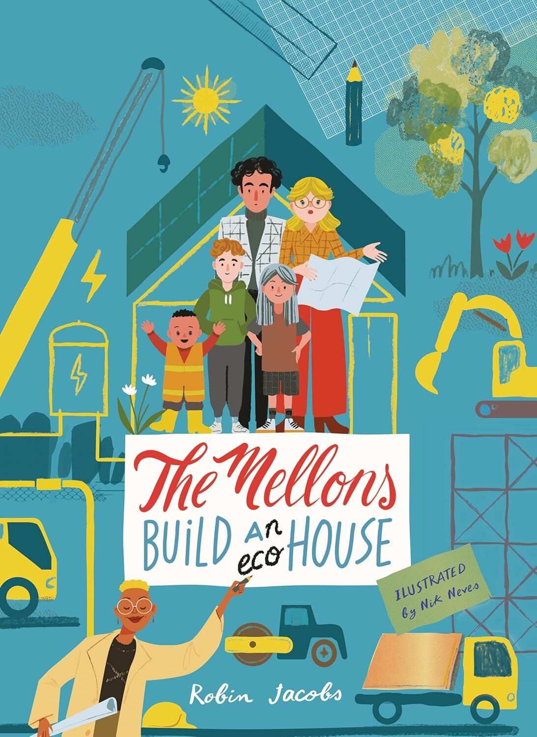 Mellons Build a House