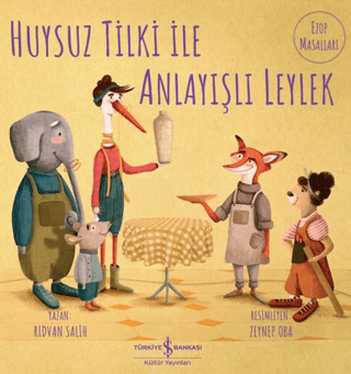 Huysuz Tilki İle Anlayışlı Leylek