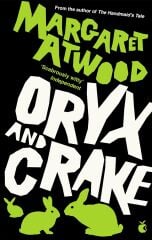 Oryx and Crake, The Maddaddam Trilogy 1