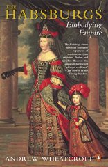 Habsburgs: Embodying Empire