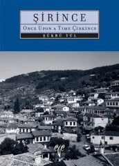 Şirince, Once Upon A Time Çirkince