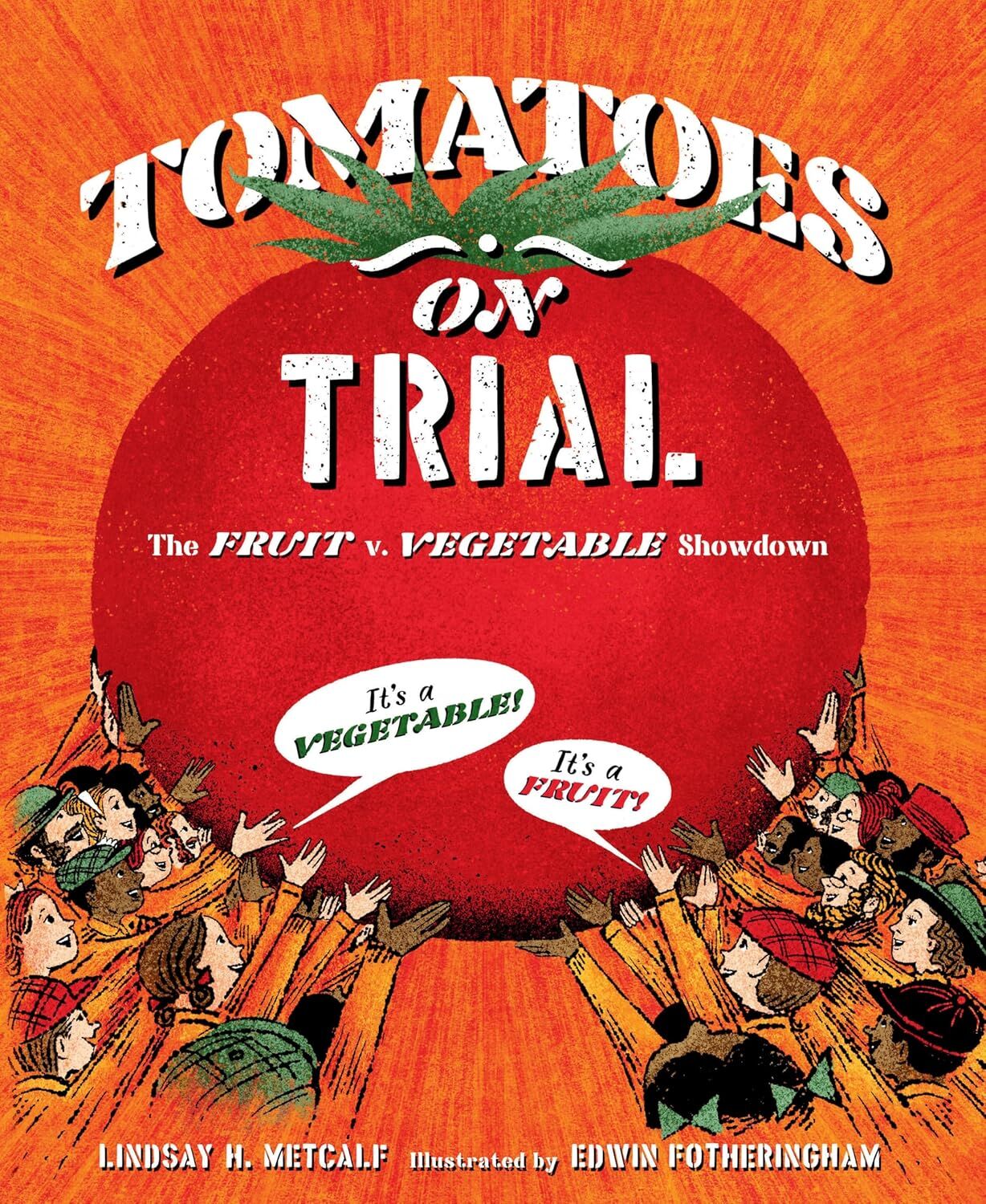 Tomatoes on Trial