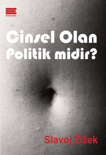 Cinsel Olan Politik midir?