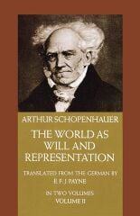 World as Will and Representation, vol 2