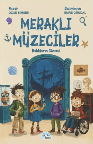 Meraklı Müzeciler - Batıkların Gizemi