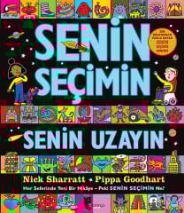 Senin Seçimin Senin Uzayın