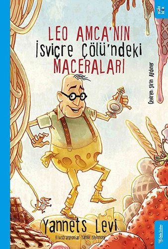 Leo Amca’nın İsviçre Çölü’ndeki Maceraları 3
