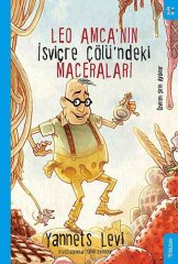 Leo Amca’nın İsviçre Çölü’ndeki Maceraları 3