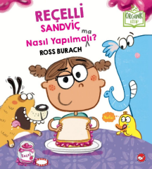Reçelli Sandviç Nasıl Yapılma(ma)lı? - Organik Kitap