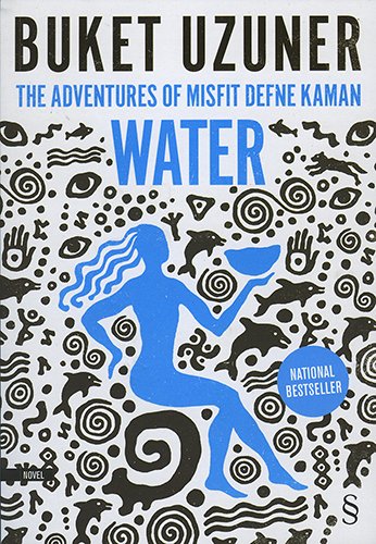 Adventures of Misfit Defne Kaman Water