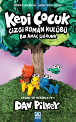 Kedi Çocuk 3 - Çizgi Roman Kulübü Bir Amaç Uğruna