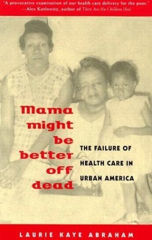 Mama Might Be Better Off Dead