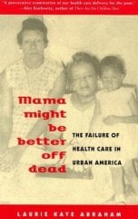 Mama Might Be Better Off Dead