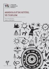 Arkeoloji'de Ritüel ve Toplum