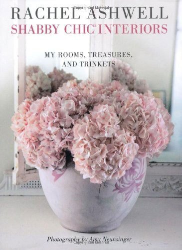 Rachel Ashwell Shabby Chic Interiors