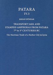 Transport Jars and Stamped Amphoras from Patara
